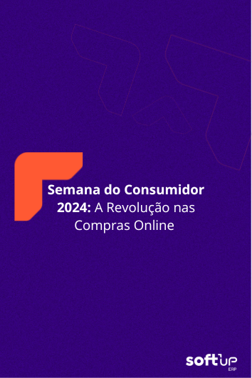 Semana do Consumidor 2024: A Revolução nas Compras Online com a&nbsp;SoftUp