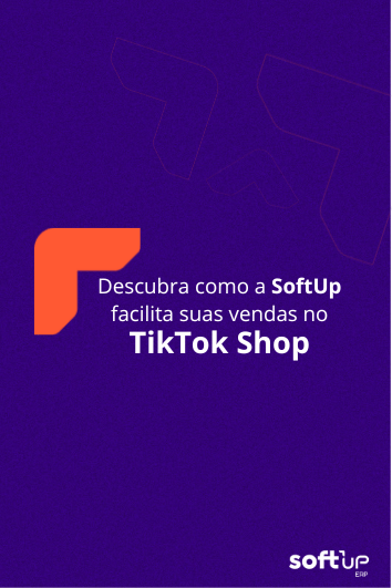 Descubra como a SoftUp facilita suas vendas no TikTok&nbsp;Shop